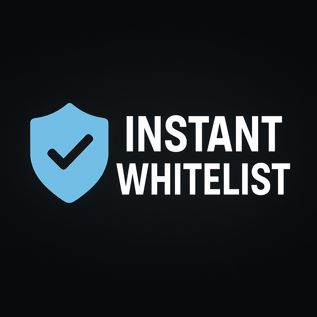 Instant Whitelist